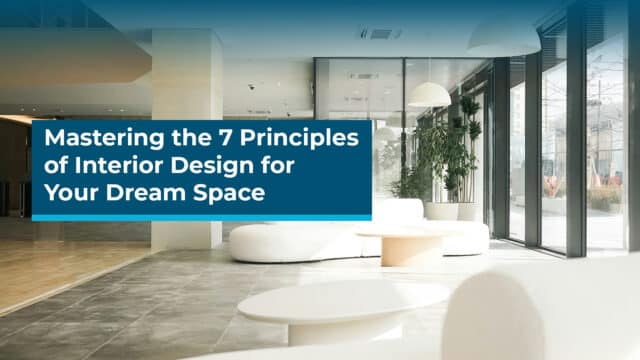 Master the 7 Principles of Interior Design to Create Your Dream Space in Kuwait