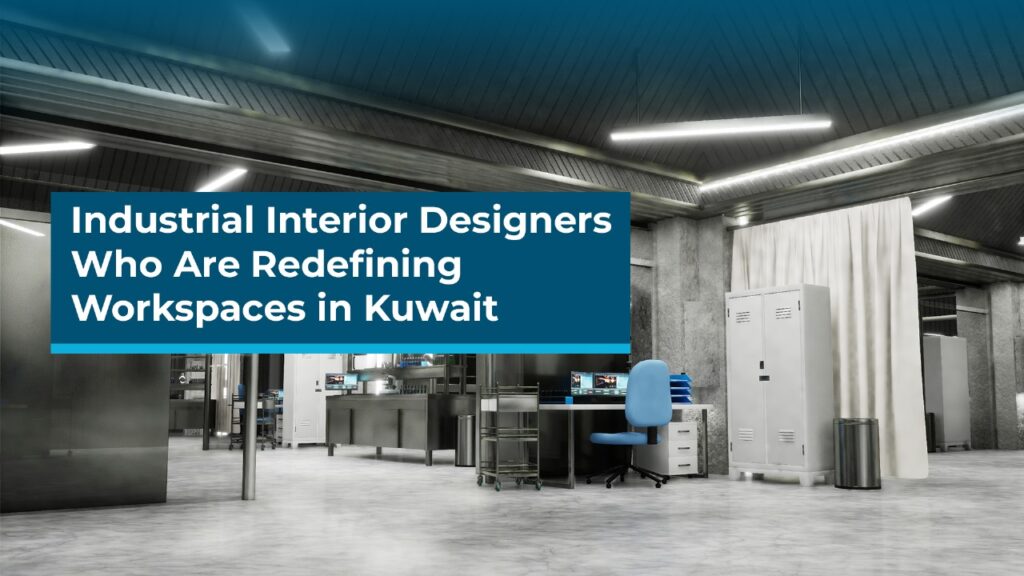 industrial interior designers workspaces in kuwait