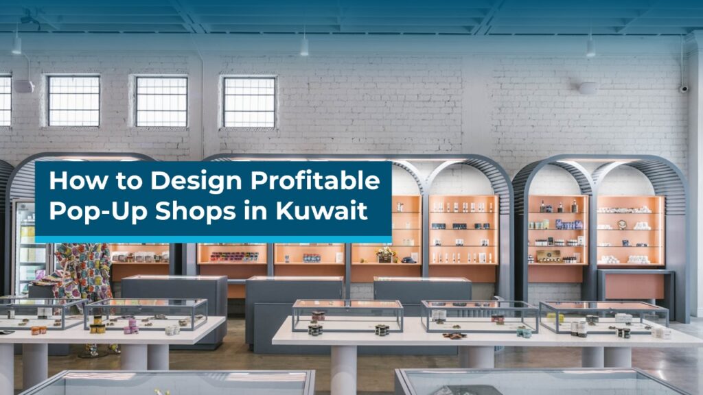 Pop-up Shops in Kuwait