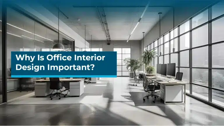 The Importance of Office Interior Design for Your Business