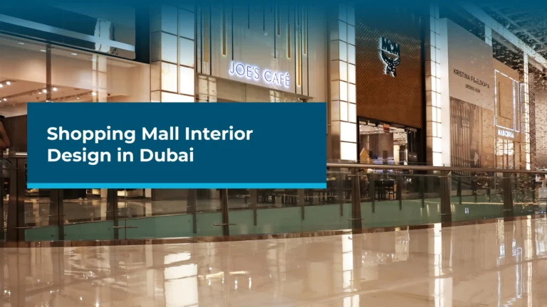 Shopping Mall Interior Design in Dubai