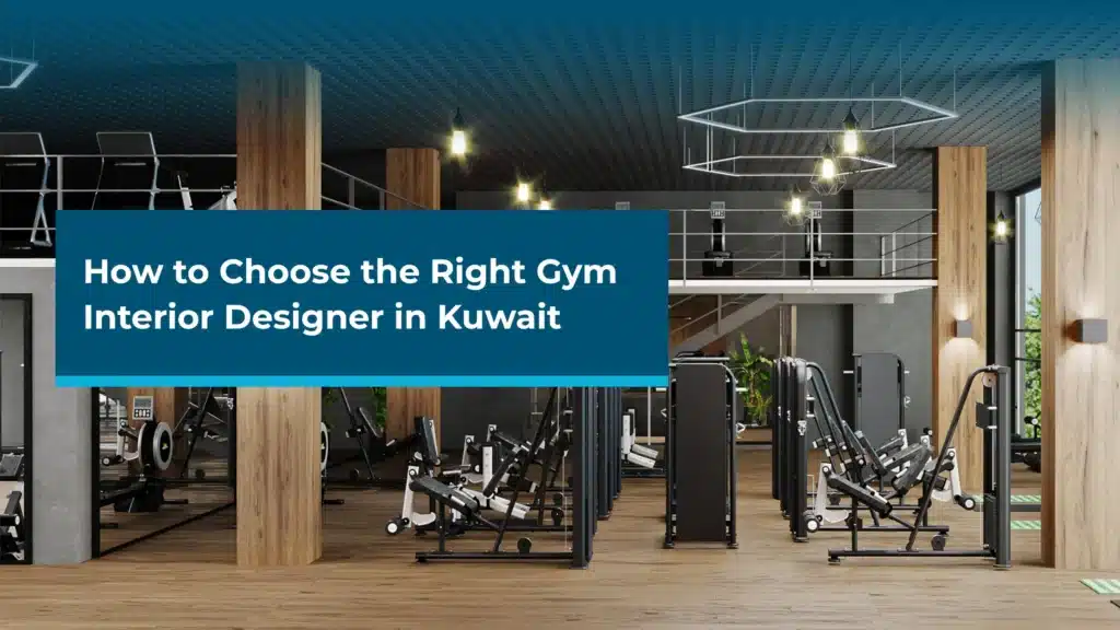 Gym Interior Designer in Kuwait