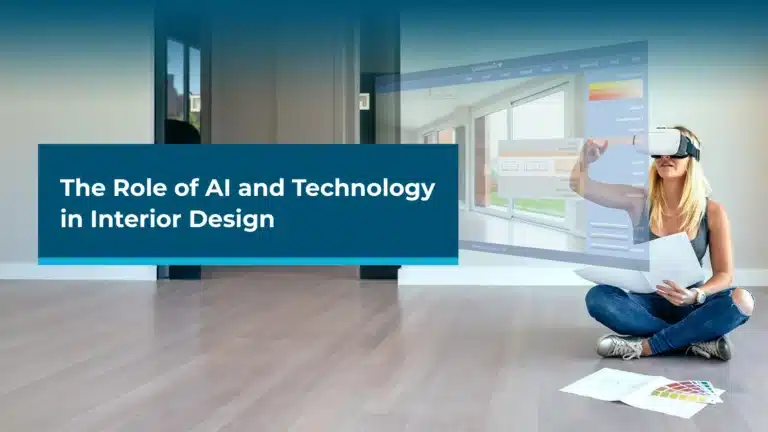 The Role of AI and Technology in Interior Design
