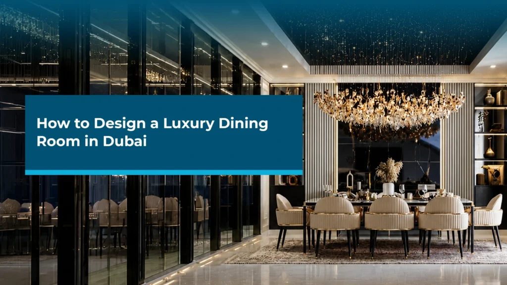 Luxury Dining Room in Dubai